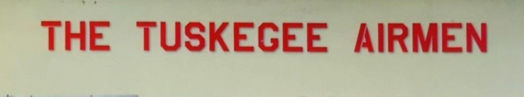 A Tuskegee Airmen&nbsp;Memorial